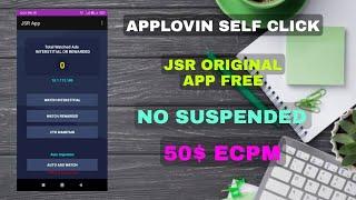 Applovin High eCPM self click app | Applovin self click app aia JSR app free