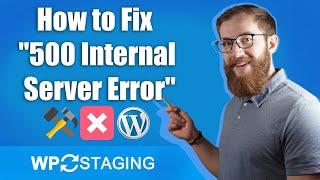 How to Fix 500 Internal Server Error in WordPress