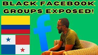 Expat Day Trader exposes problem in black Panama and Medellin Facebook groups