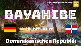  Bayahibe  Ausflug mit Übernachtung , Schlendern durchs Dorfs, lecker Essen im Restaurant,  2024