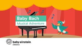Baby Bach: Musical Adventure | Baby Einstein