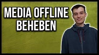 DaVinci Resolve 17 Media Offline Fehlermeldung Tutorial deutsch [2021]