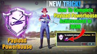 Easy Way To Complete Payload Powerhouse Achievement In BGMI || payload powerhouse achievement bgmi