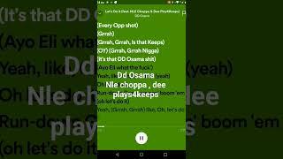 #rap o let's do it DD Osama nle choppa dee plays4keeps