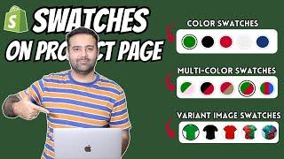 How To Add Color Swatches - Shopify Product Page - Multi Color And Custom Image