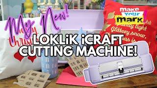 My New LOKLiK iCraft Cutting Machine!