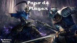 Papo de Player 1 - Piloto - Analisé sobre Dark Souls