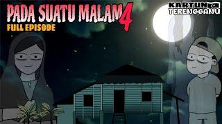 Pada Suatu Malam 4 - Dia Bukan Hantu (SERAM) | Episod Penuh