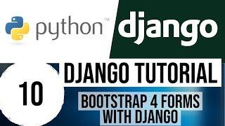 Django Tutorial for Beginners 10 - How to Use Bootstrap 4 Forms With Django