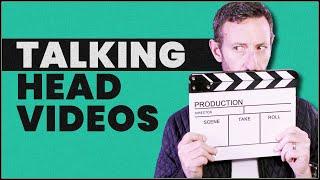 How to make the best talking head videos