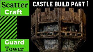 Guard Tower - Scatter Craft - Dungeons and Dragons Guard Tower - DND Tower Build - Castle Build Ep 1