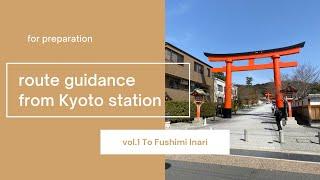 [English subbed] Route guidance from Kyoto station to Fushimi Inari