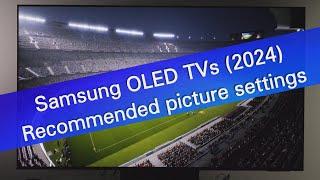 Samsung OLED TVs (S90D and S95D) - recommended picture settings