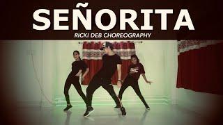 SEÑORITA - Shawn Mendes, Camilo Cabello | Ricki Deb Choreography