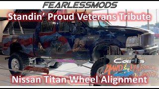 Standin' Proud for Veterans & Nissan Titan Wheel Alignment