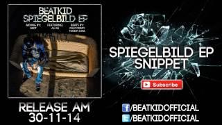 Beatkid - Spiegelbild EP Snippet [Release am 30.11.14]