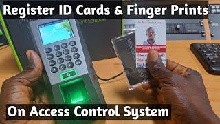 How to Register finger prints and ID cards into an access control system zkteco f18