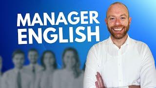 100 Business English Phrases for Managers: Master Business English Fluency NOW!