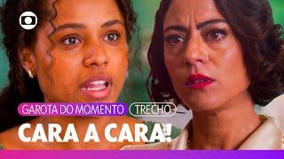 Beatriz fica cara a cara com Clarice e descobre que ela é mãe de Bia! | Garota do Momento | TV Globo