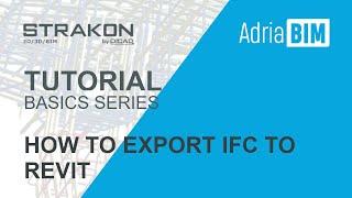 STRAKON - Tutorial - Basics: How to export IFC from STRAKON to Revit