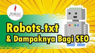 Robots txt & Pengaruhnya Bagi SEO