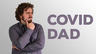 Nathan Glover: COVID Dad