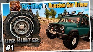 First Day In Russian Car Driver UAZ Hunter || Russian Car Driver UAZ Hunter Gameplay In Hindi #1