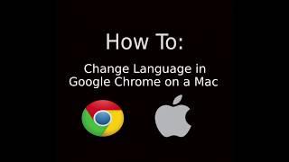 How To: Change the Language in Google Chrome on a Mac