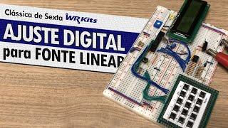 AJUSTE DIGITAL PARA FONTE LINEAR