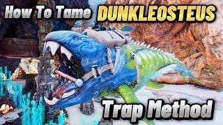 How To Tame A Dunkleosteus, Ark Survival Ascended Tame & Trap Guide!