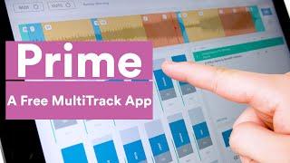 Prime: A Free MultiTrack App