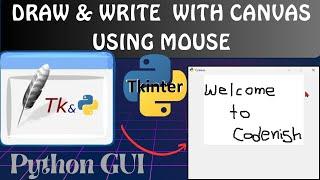 Python #11 | Tkinter tutorial for beginners |  Draw & Write in Mouse  with Canvas