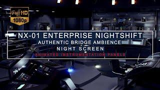 Star Trek Sleep Sounds | Enterprise NX-01 Bridge | Night Shift Ambience | White Noise | ASMR | Sleep