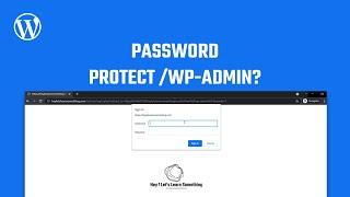 WordPress login: How to password protect wp-login.php /wp-admin using htaccess? | Brute force attack