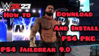 Installing WWE 2K23 PS4 PKG on Jailbroken PS4 9.0