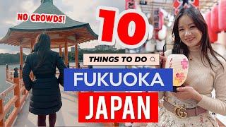 Experience a QUIET JAPAN  10 things you MUST DO in FUKUOKA Itinerary  | Japan Travel Guide