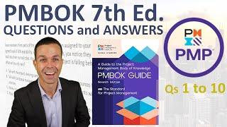 PMBOK 7th Edition Questions and Answers to Pass Your PMP (1 to 10)