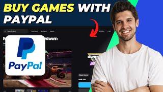 How To Buy Game in Epic Games With Paypal | Easy Step-by-Step Guide!