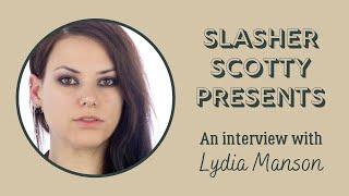 Lydia Manson Interview #1