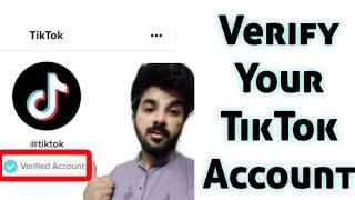 How To Get Blue Tick on Your TikTok Account | How to Verify TikTok Account