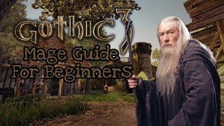 Gothic 3 | Mage Guide for Beginners