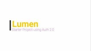 Create Lumen Restful Api ( OAuth 2.0) Part 1