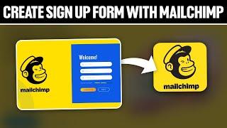 How To Create Sign Up Form With Mailchimp 2024! (Full Tutorial)