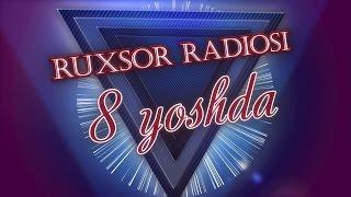 Ruxsor FM  (8-yoshda) | Рухсор ФМ (8-ёшда)