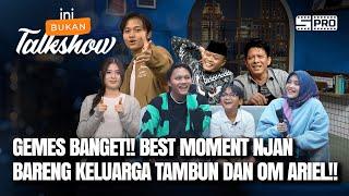 RAME! KOMPAKNYA KELUARGA TAMBUN, LAURA MOANE DAN ARIEL NGERJAIN NJAN & AYAH SULE