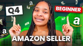 HOW TO PREPARE FOR Q4 AS A BEGINNER AMAZON SELLER