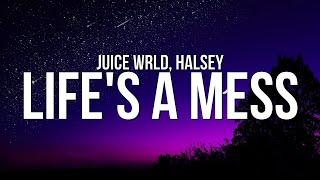 Juice WRLD - Life’s A Mess (Lyrics) ft. Halsey