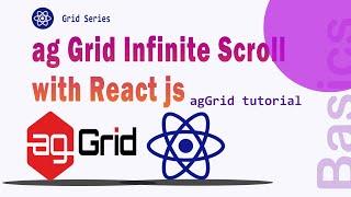 React Ag-Grid Tutorial: Infinite Scroll - Effortless Handling of Large Data Sets | Codenemy Tutorial