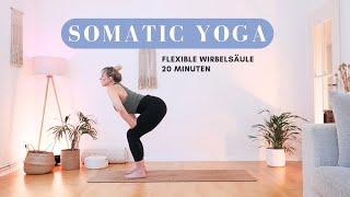 SOMATISCHES YOGA I BEWEGLICHE WIRBELSÄULE & WOHLBEFINDEN I 20 MINUTEN