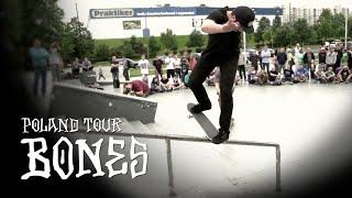 BONES WHEELS - BONES TEAM - POLAND TOUR